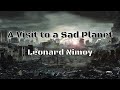 Leonard Nimoy | A Visit to a Sad Planet