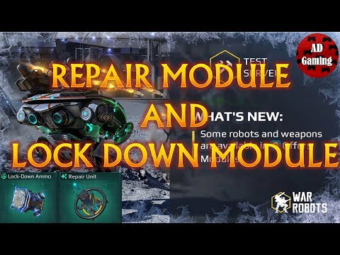 War Robots - Test Server - New Modules - Lock Down And Repair Unit