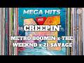 Metro Boomin X The Weeknd X 21 Savage CREEPIN Lyrics