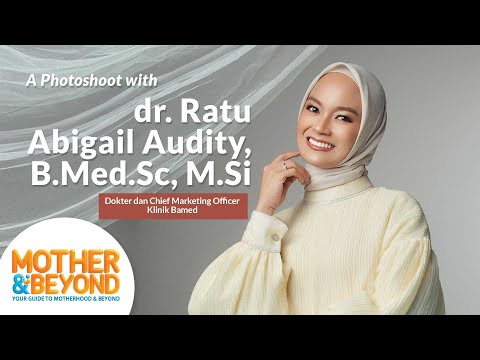 A Photoshoot with dr. Ratu Abigail Audity: Selalu Berusaha Hadir di Setiap Momen Anak