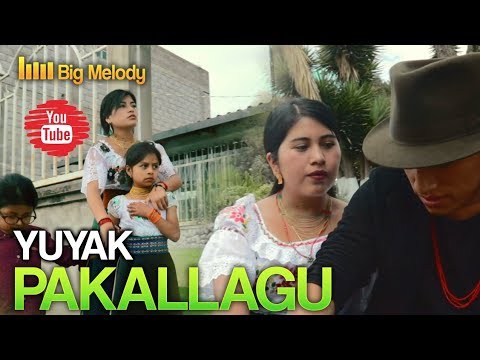 YUYAK-PAKALLAGU (ÉXITO 2019)