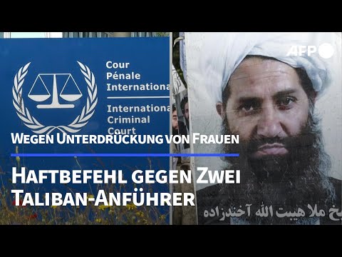 IStGH erlässt Haftbefehle gegen Taliban-Anführer wegen Unterdrückung von Frauen | AFP