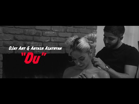 DJay Art, Artash Asatryan - Du (Official Music Video)