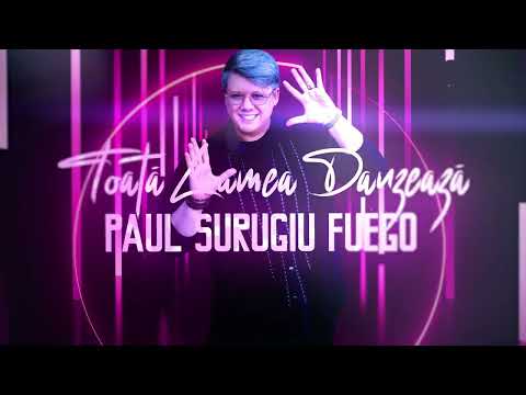 PAUL SURUGIU FUEGO - THE WHOLE WORLD IS DANCE - NEW REMIX 2025
