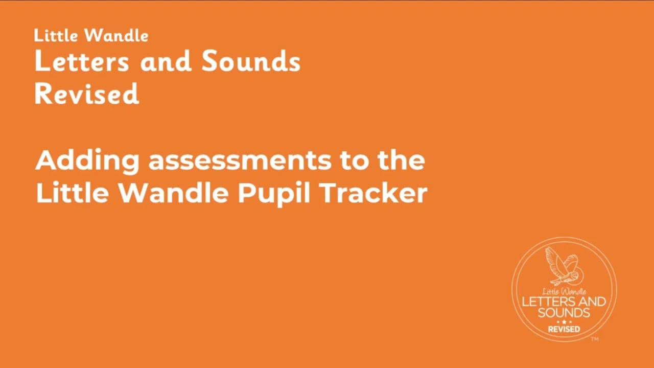 Watch video Little Wandle Assessment Tracker - Training Video Now Little Wandle Assessment Tracker - Training Video