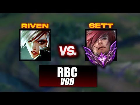 RBC RIVEN vs. SETT - Gagner avec une BOTLANE en 7/26 en MASTER