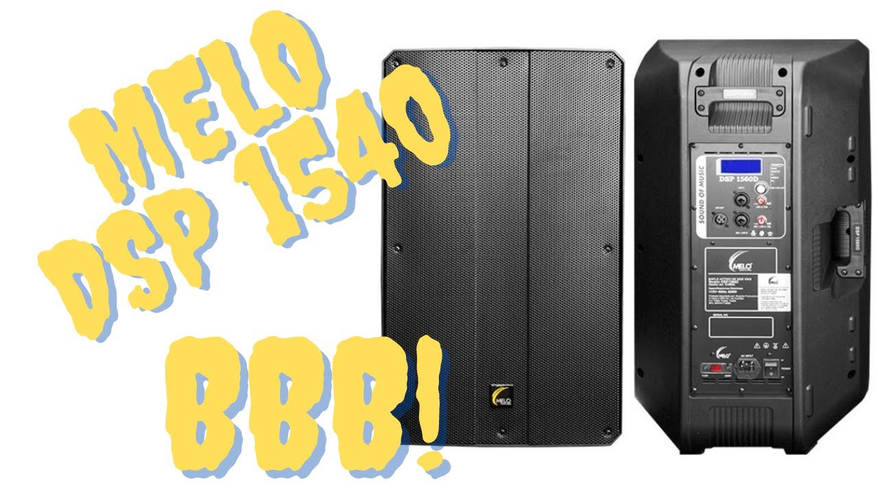 Bafle Melo DSP 1540 Opinion