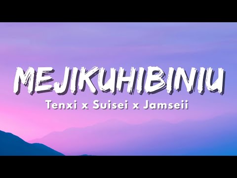 Tenxi, Suisei & Jemsii - Mejikuhibiniu - Di Antara Kau Dan Aku (Official Music Video Lyric)