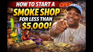 How to start a smoke shop for less than $5000   How much does it cost to open a store