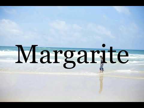 How To Pronounce Margarite🌈🌈🌈🌈🌈🌈Pronunciation Of Margarite