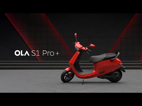 Introducing Ola S1 Pro+