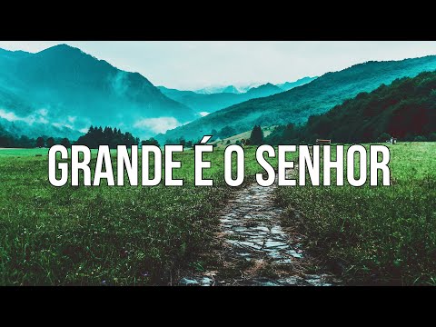Grande É O Senhor | Música Gospel Instrumental | Piano + Pads Worship