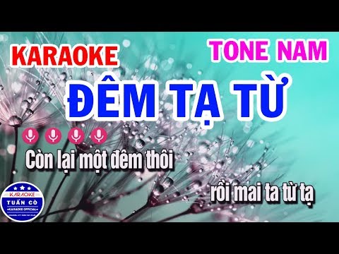 Karaoke Đêm Tạ Từ | Nhạc Sống Tone Nam Karaoke Tuấn Cò