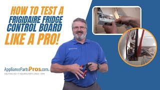 How to Test a Frigidaire Refrigerator Control Board
