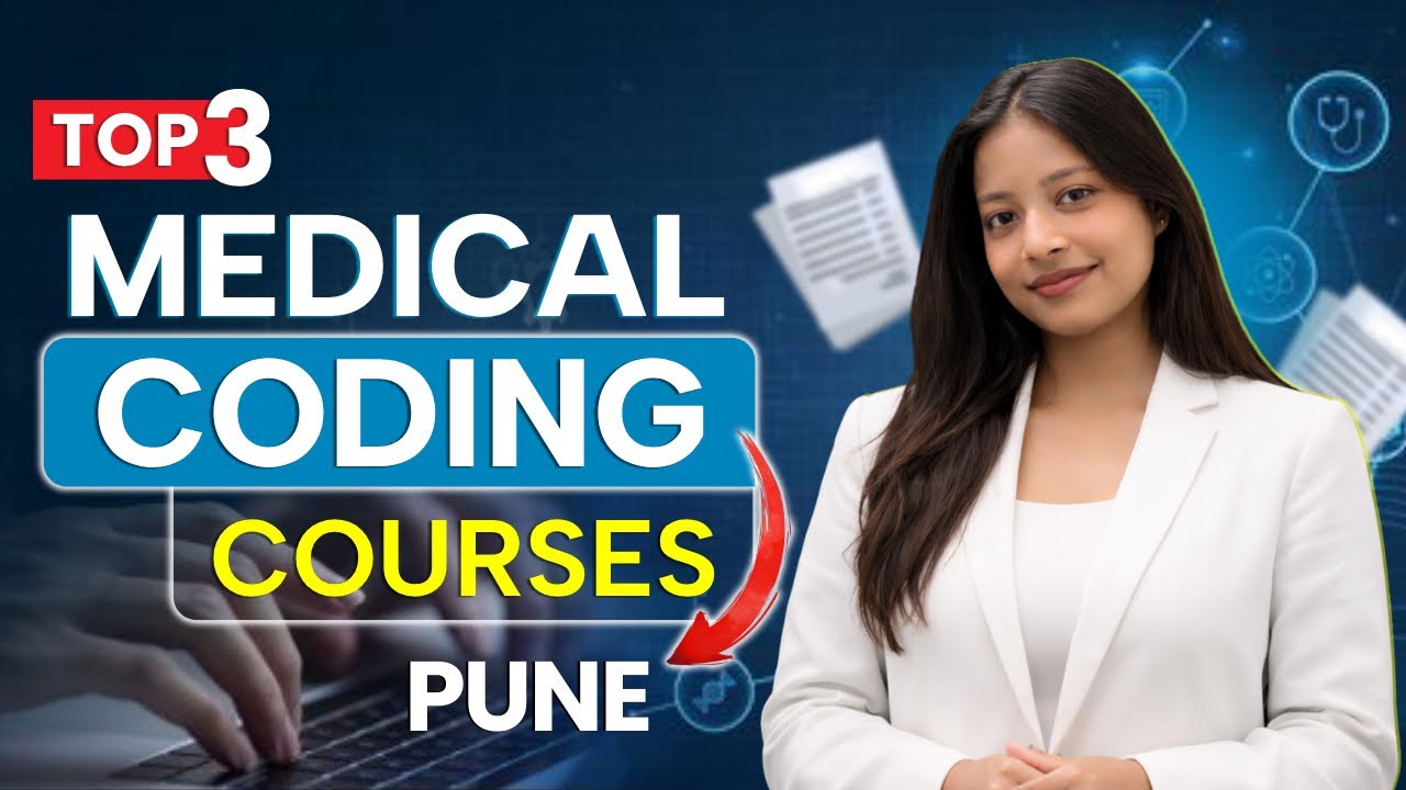 Top 3 Best Medical Coding Courses Institutes In Pune With 100% Job #medicalcodingcourses #pune