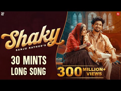 Shaky Shaky Song | Shaky Shaky Song Nonstop 30 Mins Loop |  Shaky Shaky Sanju Rathod | Shaky Shaky