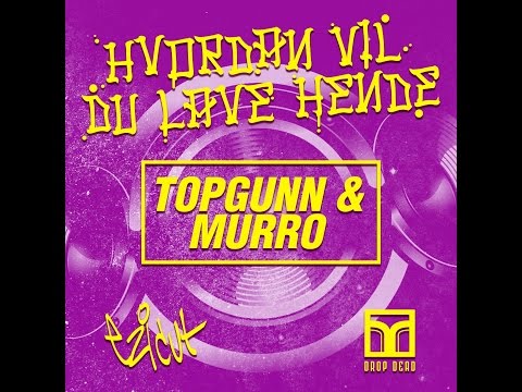 TopGunn & Murro: 