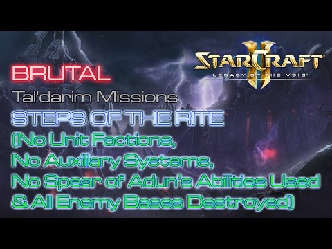 Starcraft II: Legacy of the Void - Vanilla Run - Brutal - Tal'darim - Mission 15: Steps of the Rite