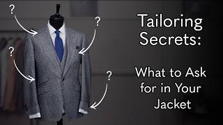 Tailoring Secrets: What to Ask for in Your Jacket