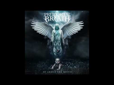 PREMORTAL BREATH - OF ANGELS AND WOLVES