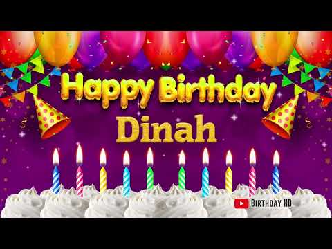 Dinah Happy birthday To You - Happy Birthday song name Dinah 🎁