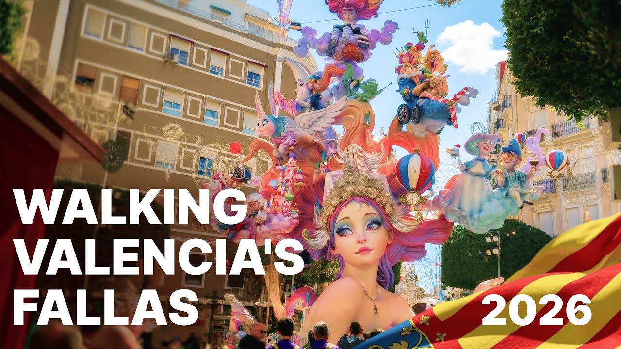 Valencia Las Fallas 2026: A Sunny 4K Walk Through the Festival Chaos