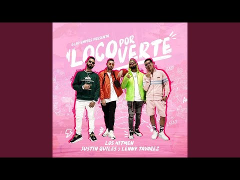 Justin Quiles Ft Lenny Tavarez - Loco Por Verte (Audio)