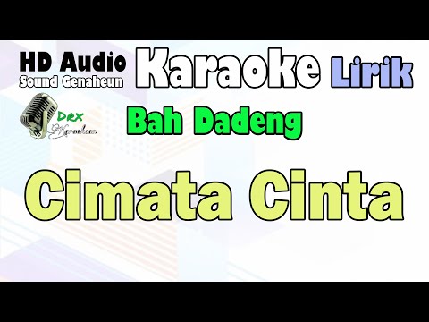 Cimata Cinta - Bah Dadeng | Karaoke Lirik