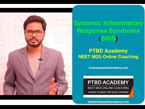 SIRS - Systemic Inflammatory Response Syndrome