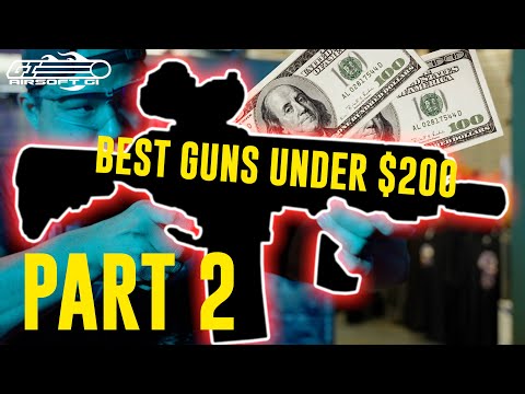 BUT WAIT, THERE'S MORE! - Top 5 Airsoft Guns Under $200 PT2 | Airsoft GI