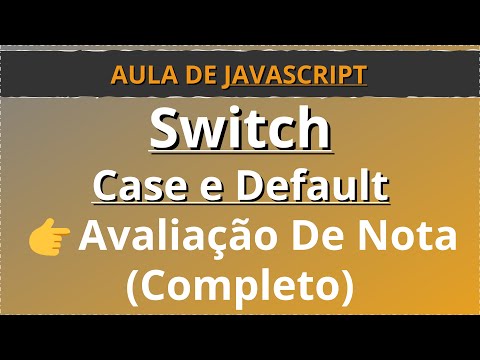 👉 JavaScript – Como Criar Avaliação De Nota Completo Com Switch/Case e Default | Seja Coder 👍
