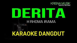 Download lagu DERITA RHOMA IRAMA KARAOKE DANGDUT ORIGINAL HD AUDIO mp3