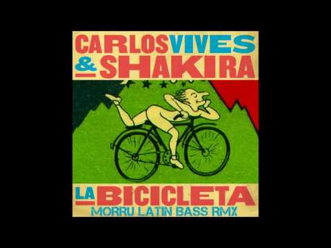 Carlos Vives & Shakira - La Bicicleta (Morru Latin Bass Remix)