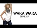 Waka Waka This Time For Africa Shakira Lyrics