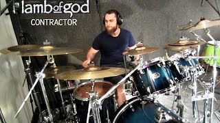 Lamb Of God - Contractor - Drum Cover