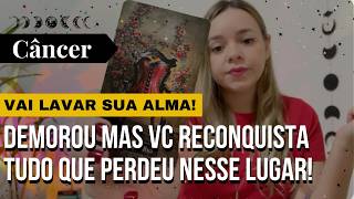 CÂNCER✨CAI POR TERRA🔥CHEGOU A HORA DE OLHAR SÓ PRA VC! 