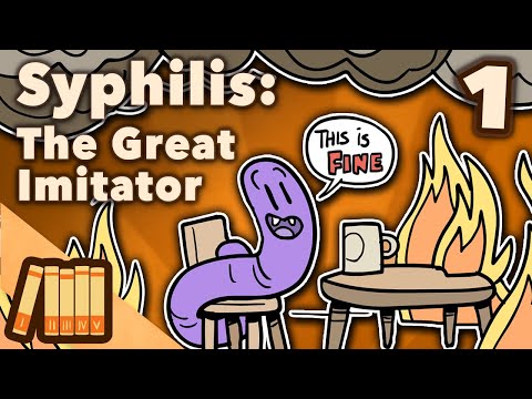 Syphilis - The Great Imitator - Medical History - Extra History - Part 1