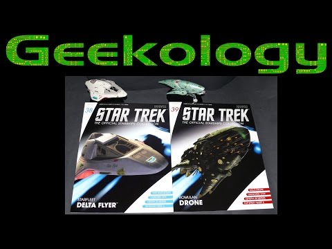 Geekology s3e03: Star Trek The Official Starships Collection 38 & 39