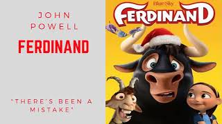 Ferdinand - There's Been a Mistake - John Powell