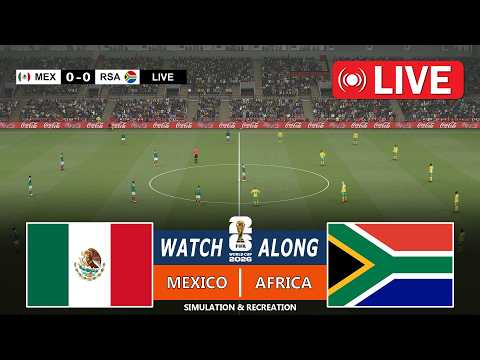 Mexico vs South Africa | World Cup 2026 | Full Match Streaming | Video Game - Simulation