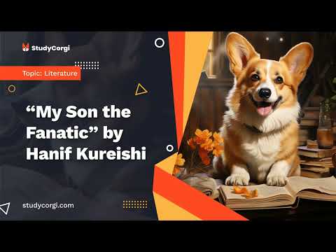 "My Son the Fanatic" by Hanif Kureishi - Essay Example