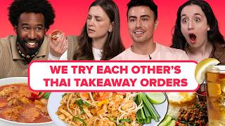 We Try Each Other's Thai Takeaway Orders