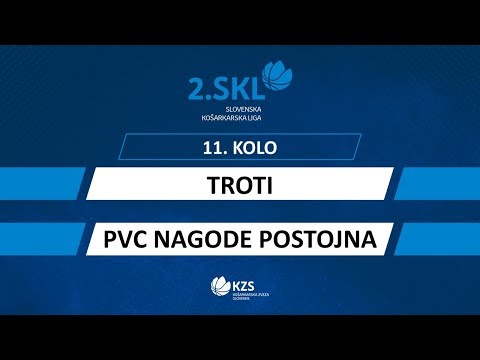 Troti : PVC Nagode Postojna - 11. kolo - 2. SKL za moške - Sezona 2019/20 - 1/4