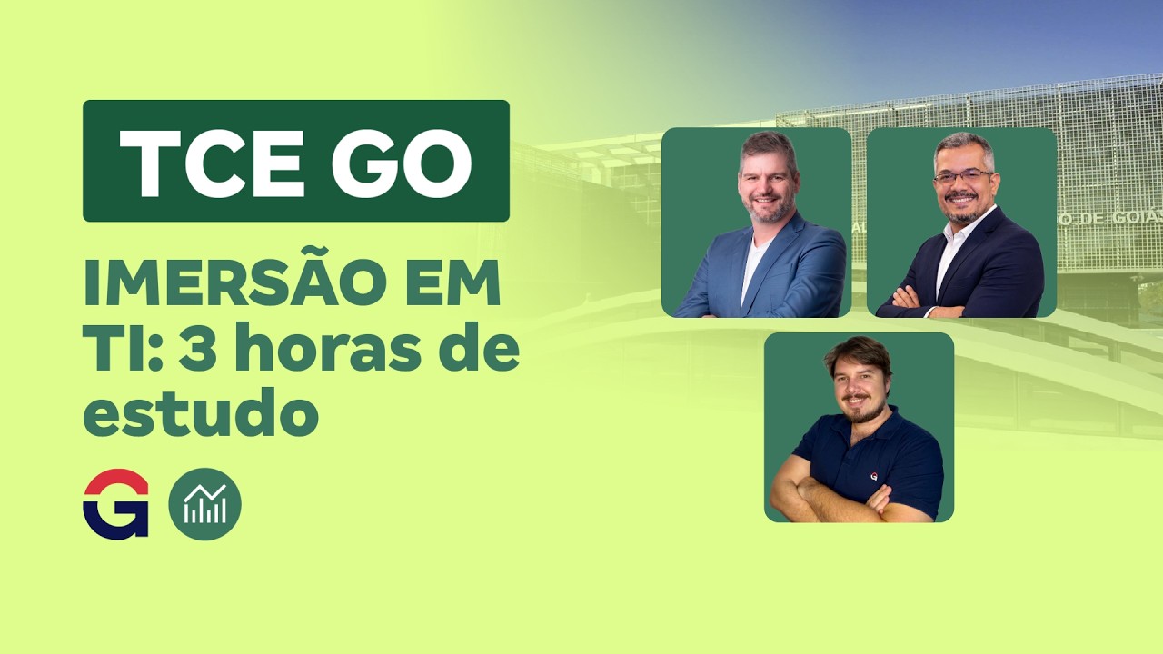 TCE GO 2026 | IMERSÃO EM TI: 3 Horas de Estudo
