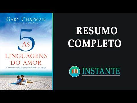 AS 5 LINGUAGENS DO AMOR - Gary Chapman - Resumo Completo Audiobook