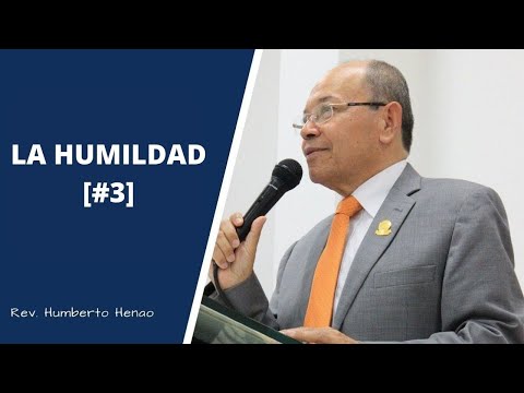 🔴 LA HUMILDAD (#3) | Rev. Humberto Henao