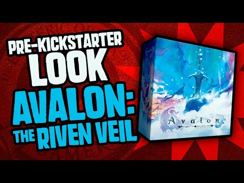 A Pre-Kickstarter Campaign Look at Avalon: The Riven Veil