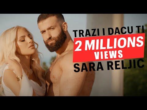 SARA RELJIC - TRAZI I DACU TI (OFFICIAL VIDEO)