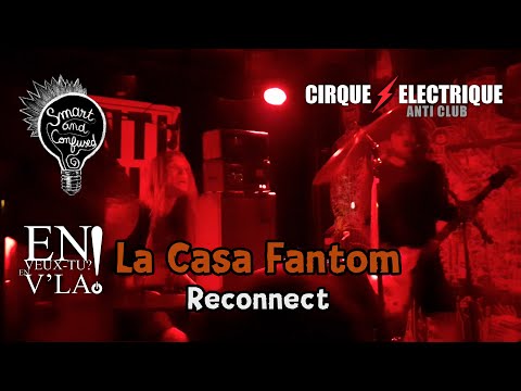 La Casa Fantom - Reconnect [Live @Le Cirque Electrique - Paris 23-10-2024]