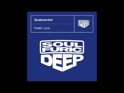 Feelin' Love (Soulsearcher Club Mix) Soulsearcher - Soulfuric Deep